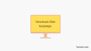 ViewSonic Elite XG270QG Review