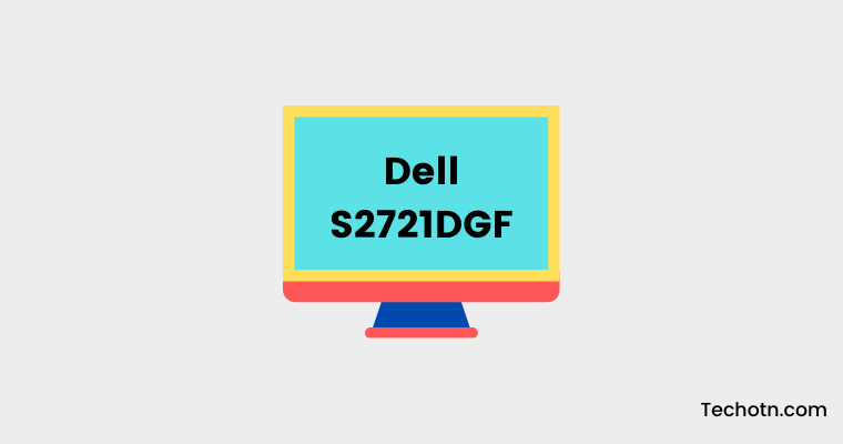Dell S2721DGF Review 